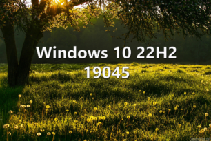 Windows 10 22H2 19045 kurz vor dem offiziellen Start